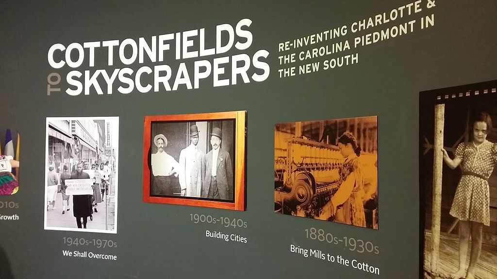 Cotton to skyscrapers exhibit in the Levine Museum of the New South